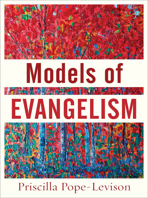 Title details for Models of Evangelism by Priscilla Pope-Levison - Available